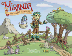 Miranda Fantasyland Tour Guide