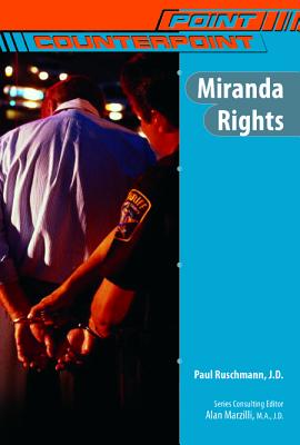 Miranda Rights - Ruschmann, Paul, and Marzilli, Alan (Editor)