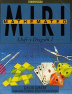 Miri Mathemateg 1 - Llyfr y Disgybl