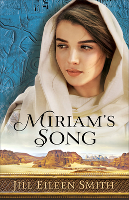 Miriam's Song - Smith, Jill Eileen