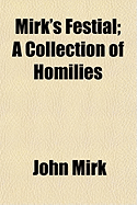 Mirk's Festial; A Collection of Homilies