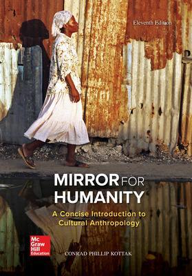 Mirror for Humanity: A Concise Introduction to Cultural Anthropology - Kottak, Conrad