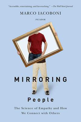 Mirroring People - Iacoboni, Marco