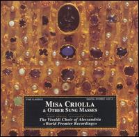 Misa Criolla and other Sung Masses - Davide Graziotto (tenor); Silvia Capra (soprano)