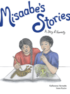 Misaabe's Stories: A Story of Honesty