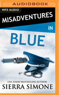 Misadventures in Blue