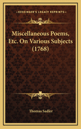 Miscellaneous Poems, Etc. on Various Subjects (1768)