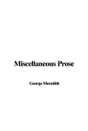 Miscellaneous Prose - Meredith, George