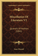 Miscellanies of Literature V2: Quarrels of Authors (1841)