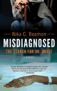 Misdiagnosed: The Search for Dr. House