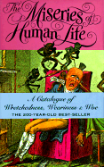 Miseries of Human Life - Beresford, James, and Lovric, Michelle