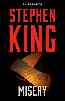 Misery (Spanish Edition) - King, Stephen