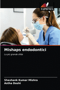 Mishaps endodontici