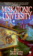 Miskatonic University - Murray, Will, and Mosiman, Billie Sue, and Lindskold, Jane M