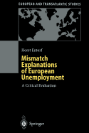 Mismatch Explanations of European Unemployment: A Critical Evaluation