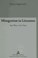 Misogynism in Literature: Any Place, Any Time