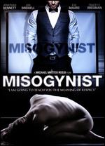 Misogynist - Michael Matteo Rossi