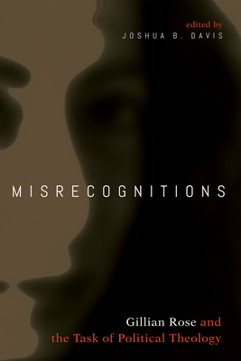 Misrecognitions - Davis, Joshua B (Editor)