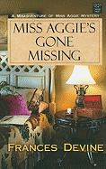 Miss Aggie's Gone Missing
