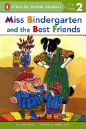 Miss Bindergarten and the Best Friends