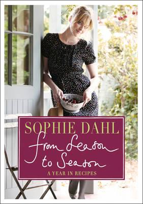 Miss Dahl's Guide to All Things Lovely - Dahl, Sophie