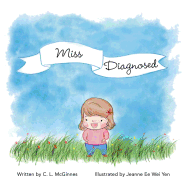 Miss Diagnosed