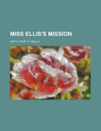 Miss Ellis's Mission