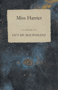 Miss Harriet