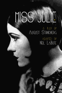 Miss Julie: A Play