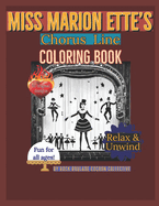 Miss Marion Ette's Chorus Line: coloring book