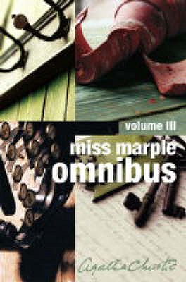 Miss Marple Omnibus Volume III - Christie, Agatha