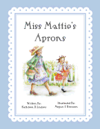 Miss Mattie's Aprons