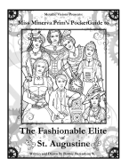 Miss Minerva's Steampunk Coloring Book: Miss Minerva's Pocket Guide to the Fashionable Elite of St. Augustine