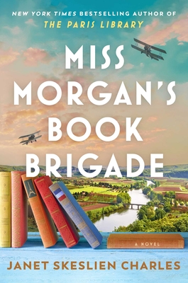 Miss Morgan's Book Brigade - Charles, Janet Skeslien