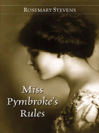 Miss Pymbrokes Rules - Stevens, Rosemary