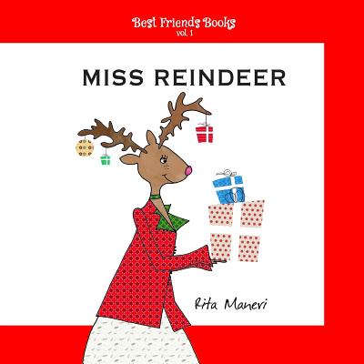 Miss Reindeer - Snoriguzzi, Manuela (Translated by), and Maneri, Rita