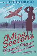 Miss Seeton's Finest Hour: A Prequel