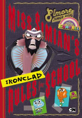 Miss Simian's Ironclad Rules for School - Luper, Eric