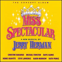 Miss Spectacular (The Concept Album) - Original Cast Recording