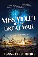 Miss Violet & the Great War