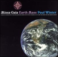 Missa Gaia/Earth Mass - Paul Winter