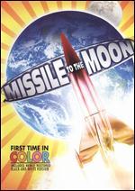 Missile to the Moon