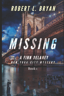 Missing: A Finn Delaney New York City Mystery Book 1