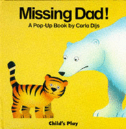 Missing Dad! - Dijs, Carla