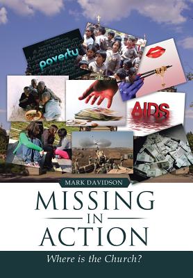 Missing in Action: Where Is the Church? - Davidson, Mark