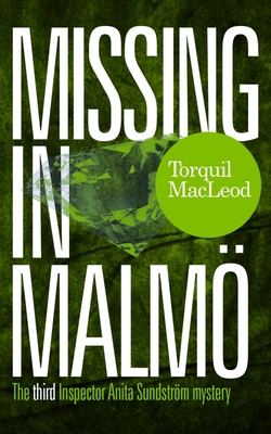 Missing in Malmo - MacLeod, Torquil