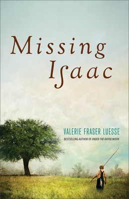 Missing Isaac - Luesse, Valerie Fraser