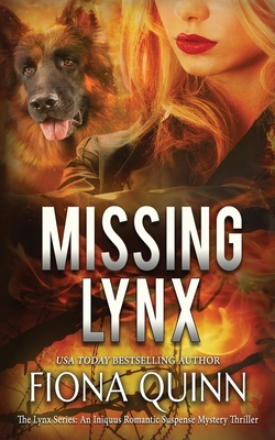 Missing Lynx - Quinn, Fiona, and Simmons, Melody (Cover design by)