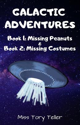 Missing Peanuts Book 1 And Missing Costumes Book 2 - Teller, Tory, Miss