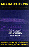 Missing Persons: A Crime Writer's Association Anthology
